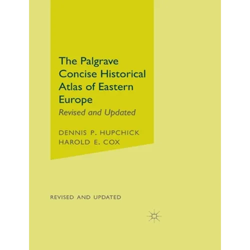 The Palgrave Concise Historical Atlas of Eastern Europe - Paperback