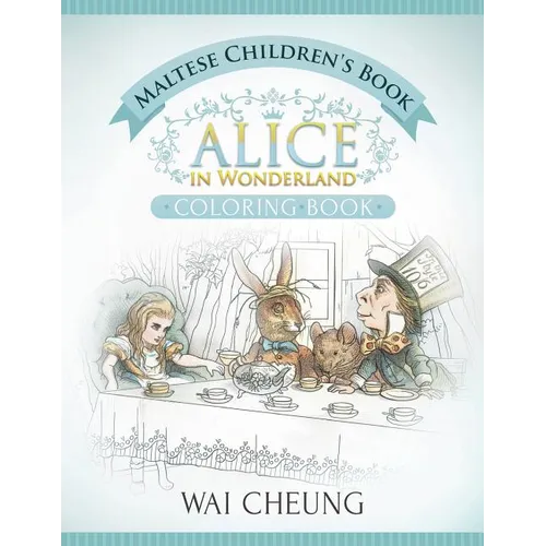 Maltese Children's Book: Alice in Wonderland (English and Maltese Edition) - Paperback