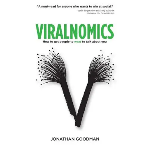Viralnomics: How to Get People to Want to Talk About You - Paperback