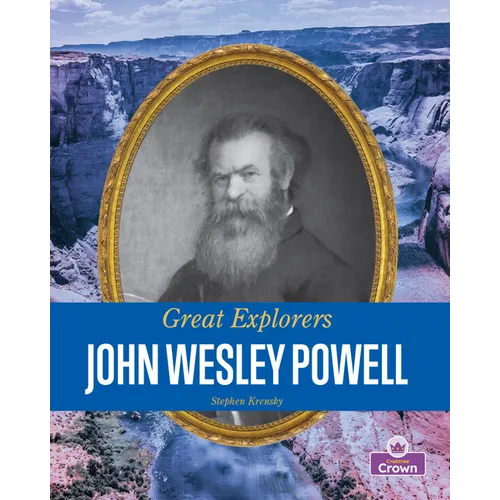John Wesley Powell - Library Binding
