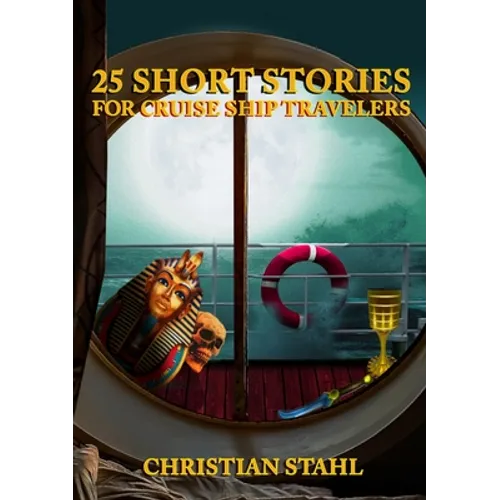 25 Short Stories for Cruise Ship Travelers - Paperback