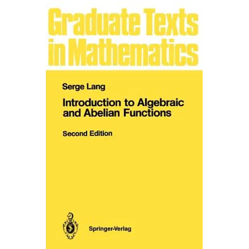 Introduction to Algebraic and Abelian Functions - Hardcover