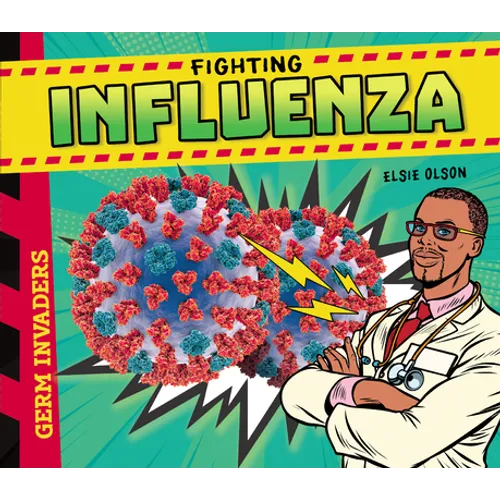 Fighting Influenza - Library Binding