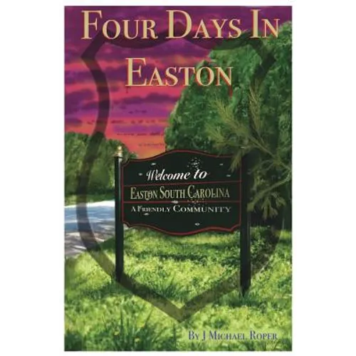 Four Days In Easton - Paperback