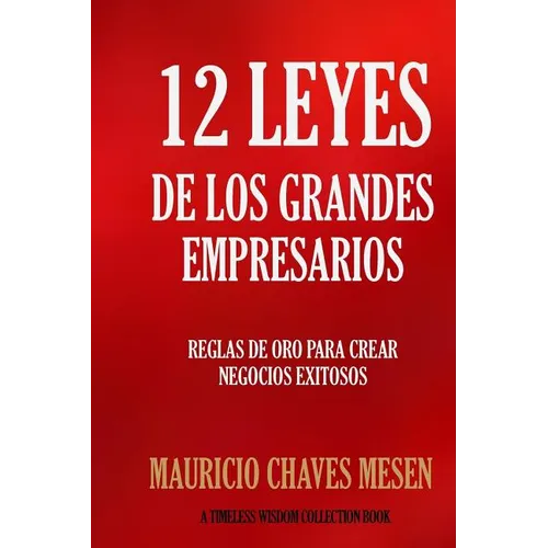12 Leyes de los Grandes Empresarios - Paperback