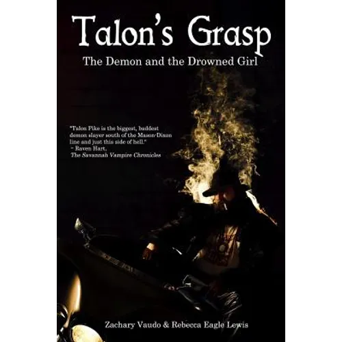 Talon's Grasp: The Demon and the Drowned Girl - Paperback