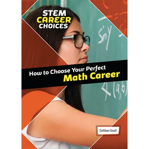How to Choose Your Perfect Math Career - Library Binding