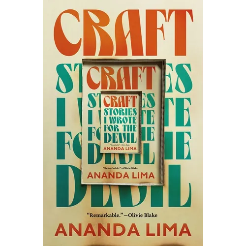 Craft: Stories I Wrote for the Devil - Paperback