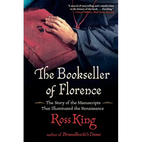The Bookseller of Florence: The Story of the Manuscripts That Illuminated the Renaissance - Hardcover