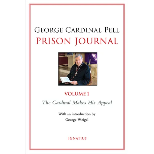 Prison Journal: The Cardinal Makes His Appeal Volume 1 - Paperback