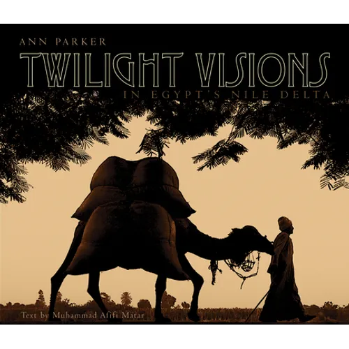 Twilight Visions in Egypt's Nile Delta - Hardcover