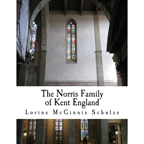 The Norris Family of Kent England - Paperback