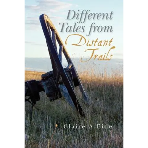 Different Tales from Distant Trails - Paperback