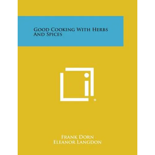 Good Cooking with Herbs and Spices - Paperback
