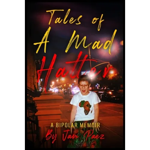 Tales of A Mad Hatter - Paperback