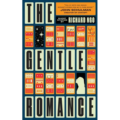 The Gentle Romance: Stories of AI and humanity - Paperback