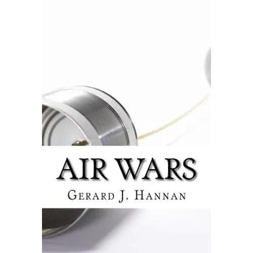 Air Wars: A History of 20th Century Irish Radio - Paperback