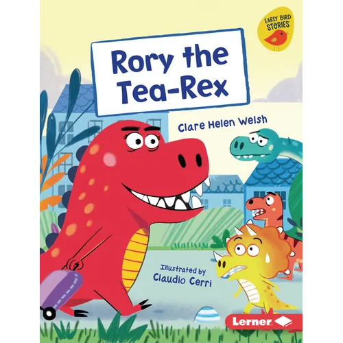 Rory the Tea-Rex - Library Binding