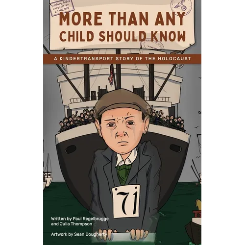 More Than Any Child Should Know: A Kindertransport Story of the Holocaust - Paperback