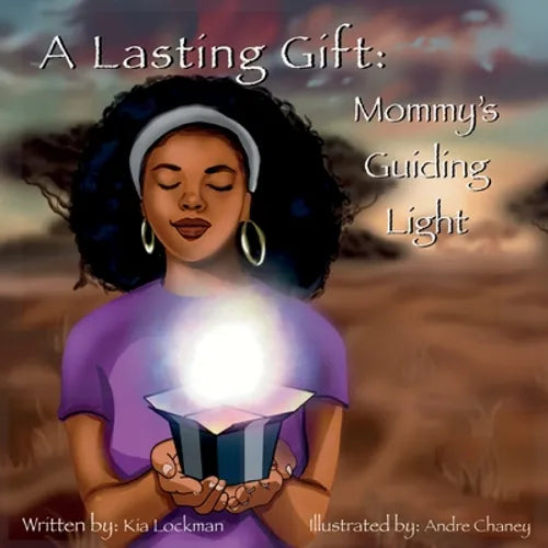 A Lasting Gift: Mommy's Guiding Light - Paperback