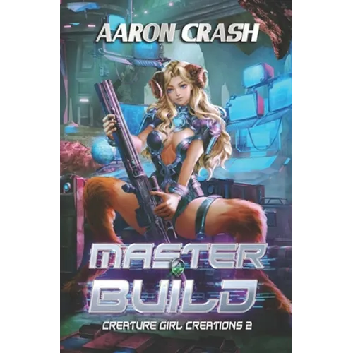 Master Build: A Monster Girl Adventure - Paperback
