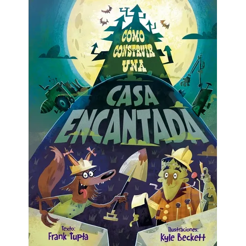 Como Construir Una Casa Encantada - Hardcover