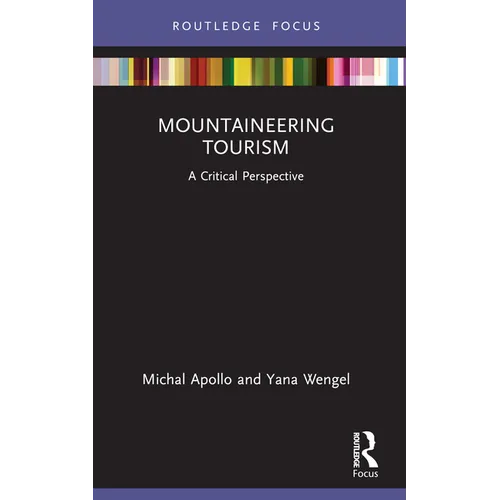 Mountaineering Tourism: A Critical Perspective - Paperback