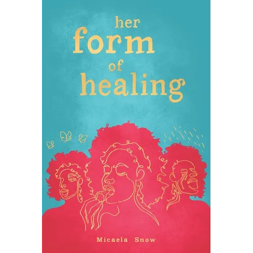 her form of healing - Paperback