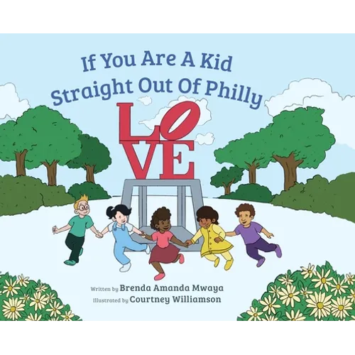 If You Are A Kid Straight Out Of Philly - Hardcover