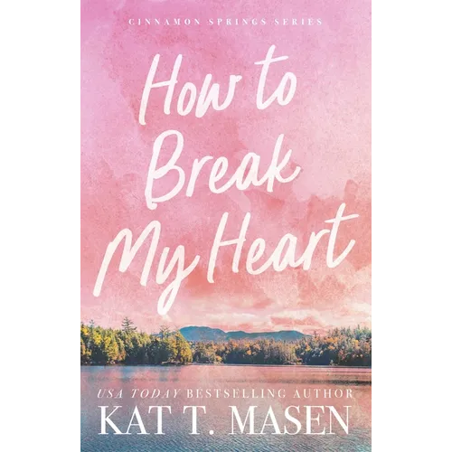 How to Break My Heart - Paperback