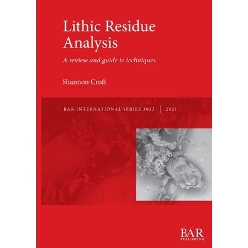 Lithic Residue Analysis - Paperback
