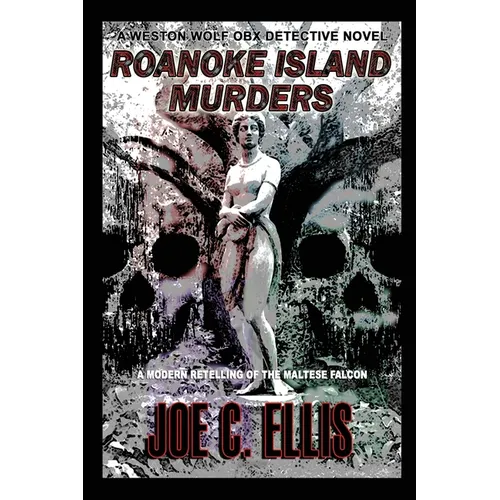Roanoke Island Murders: A Modern Retelling of the Maltese Falcon - Paperback