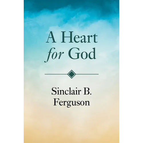 A Heart for God - Paperback
