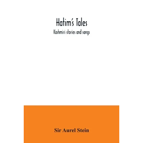 Hatim's Tales; Kashmiri stories and songs - Paperback