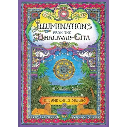 Illuminations from the Bhagavad Gita - Hardcover