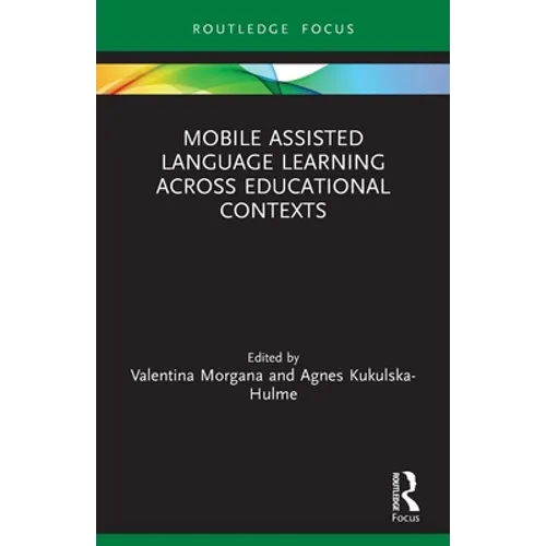 Mobile Assisted Language Learning Across Educational Contexts - Paperback