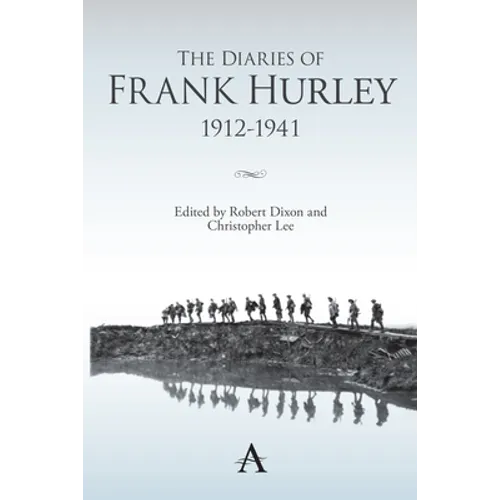 The Diaries of Frank Hurley 1912-1941 - Paperback