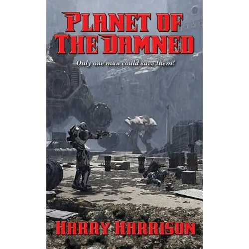 Planet of The Damned - Hardcover