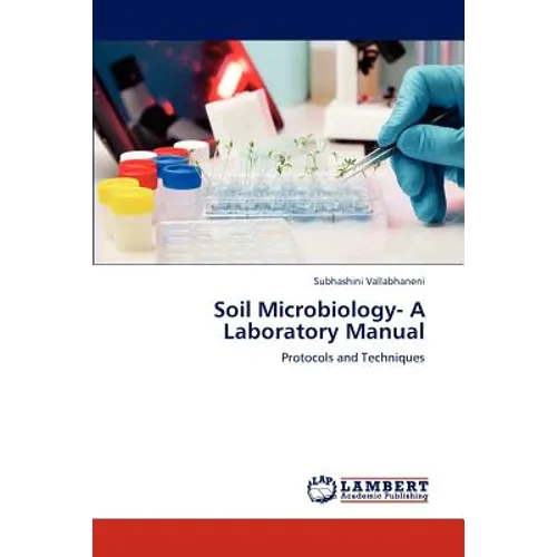Soil Microbiology- A Laboratory Manual - Paperback