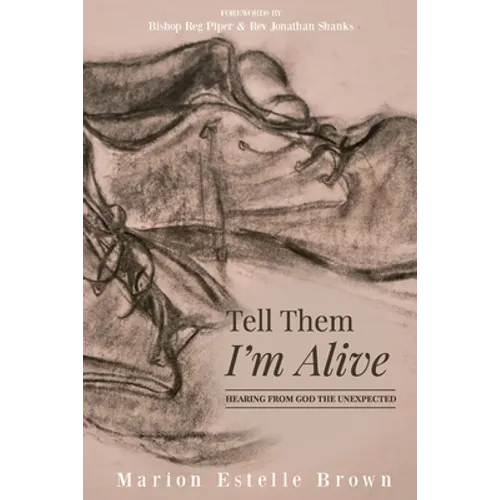 Tell Them I'm Alive - Paperback