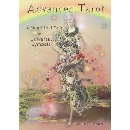 Advanced Tarot: A Simplified Guide to Universal Symbols - Paperback