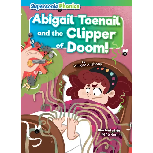 Abigail Toenail and the Clipper of Doom! - Paperback