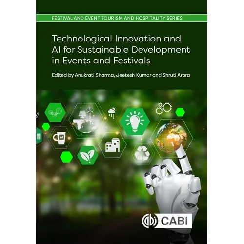 Technological Innovation and AI for Sustainable Development in Events and Festivals - Hardcover