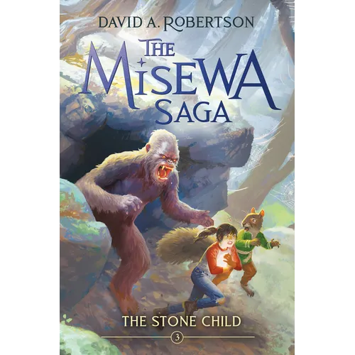 The Stone Child: The Misewa Saga, Book Three - Hardcover