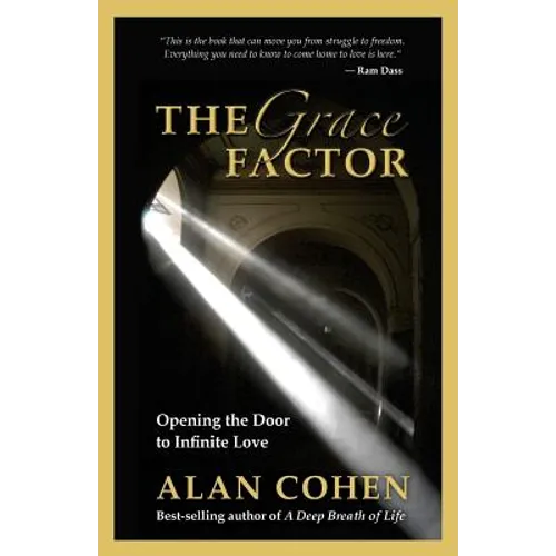 The Grace Factor: Opening the Door to Infinite Love - Paperback