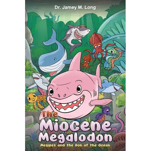 The Miocene Megalodon - Paperback