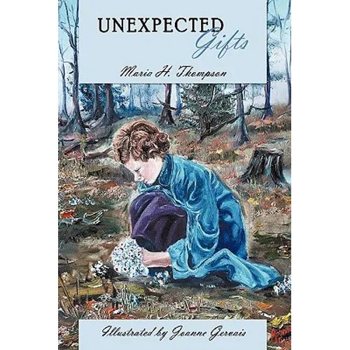 Unexpected Gifts - Hardcover