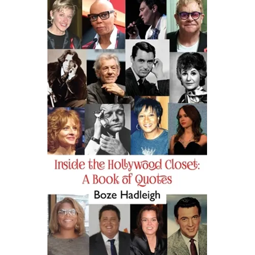 Inside the Hollywood Closet: A Book of Quotes - Paperback