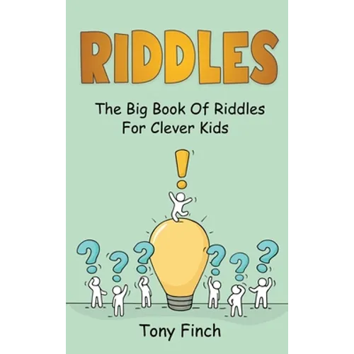 Riddles: The big book of riddles for clever kids - Hardcover
