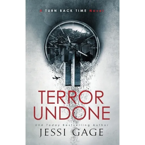Terror Undone: A Turn Back Time Novel - Paperback